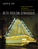 Joseph Siry "Beth Shalom Synagogue" (Chicago, 2011)